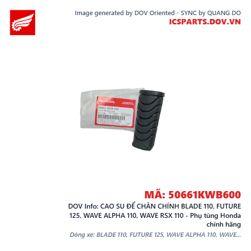 CAO SU ĐỂ CHÂN CHÍNH BLADE 110, FUTURE 125, WAVE ALPHA 110, WAVE RSX 110 - Phụ tùng Honda chính hãng