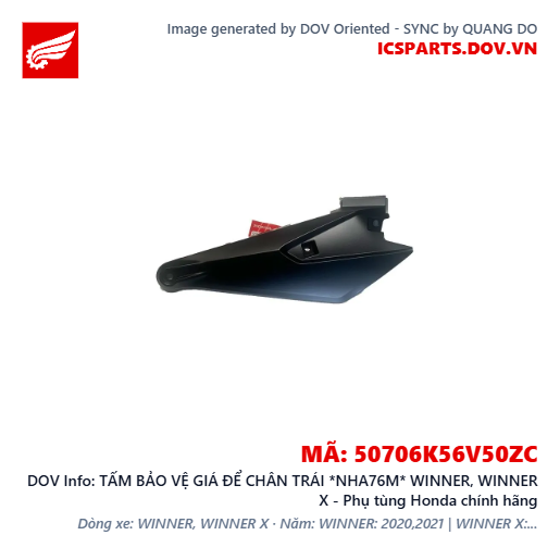 TẤM BẢO VỆ GIÁ ĐỂ CHÂN TRÁI *NHA76M* WINNER, WINNER X - Phụ tùng Honda chính hãng