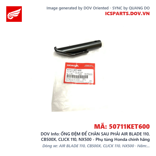 ỐNG ĐỆM ĐỂ CHÂN SAU PHẢI AIR BLADE 110, CB500X, CLICK 110, NX500 - Phụ tùng Honda chính hãng