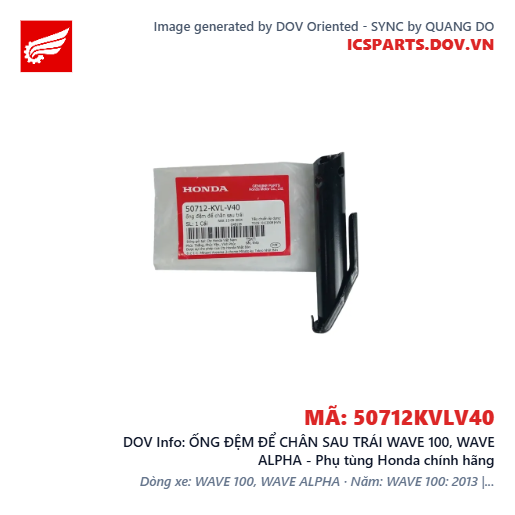 ỐNG ĐỆM ĐỂ CHÂN SAU TRÁI WAVE 100, WAVE ALPHA - Phụ tùng Honda chính hãng
