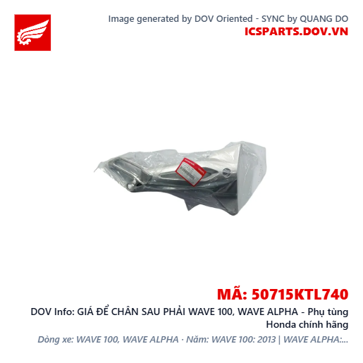 GIÁ ĐỂ CHÂN SAU PHẢI WAVE 100, WAVE ALPHA - Phụ tùng Honda chính hãng