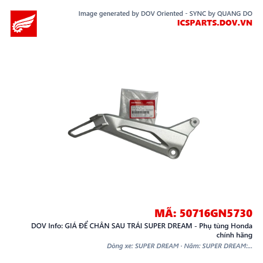 GIÁ ĐỂ CHÂN SAU TRÁI SUPER DREAM - Phụ tùng Honda chính hãng