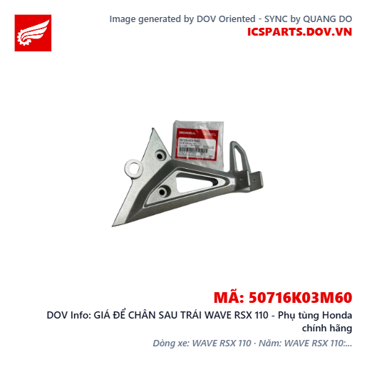 GIÁ ĐỂ CHÂN SAU TRÁI WAVE RSX 110 - Phụ tùng Honda chính hãng