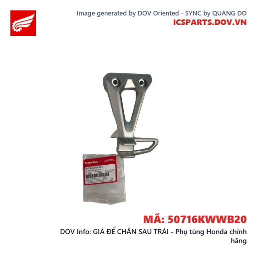 GIÁ ĐỂ CHÂN SAU TRÁI - Phụ tùng Honda chính hãng