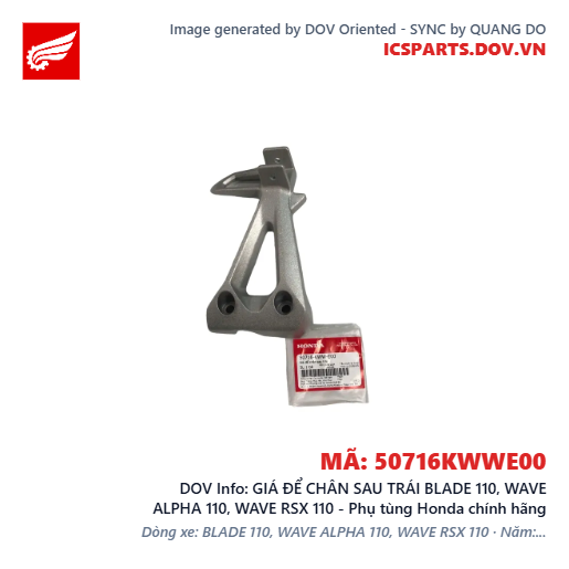 GIÁ ĐỂ CHÂN SAU TRÁI BLADE 110, WAVE ALPHA 110, WAVE RSX 110 - Phụ tùng Honda chính hãng