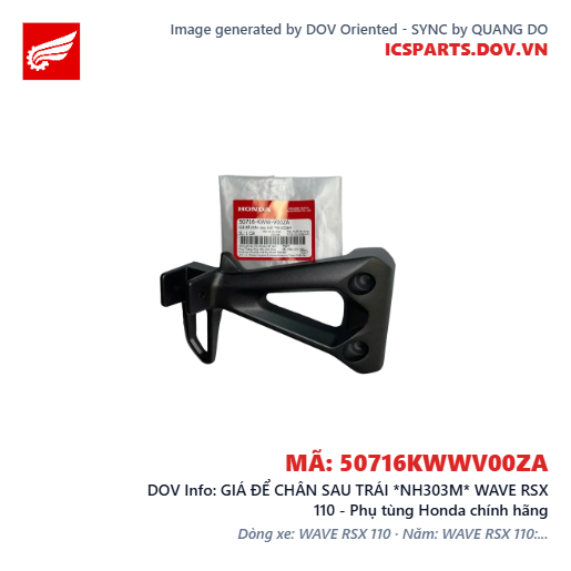 GIÁ ĐỂ CHÂN SAU TRÁI *NH303M* WAVE RSX 110 - Phụ tùng Honda chính hãng