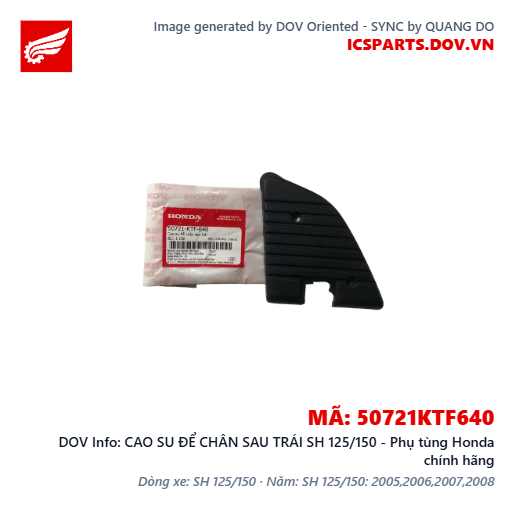 CAO SU ĐỂ CHÂN SAU TRÁI SH 125/150 - Phụ tùng Honda chính hãng