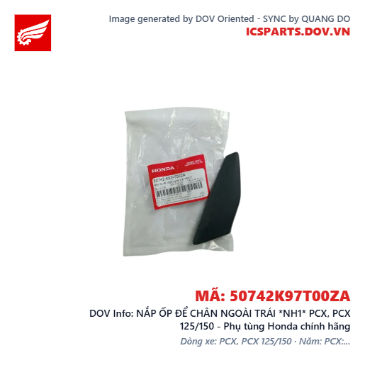 NẮP ỐP ĐỂ CHÂN NGOÀI TRÁI *NH1* PCX, PCX 125/150 - Phụ tùng Honda chính hãng