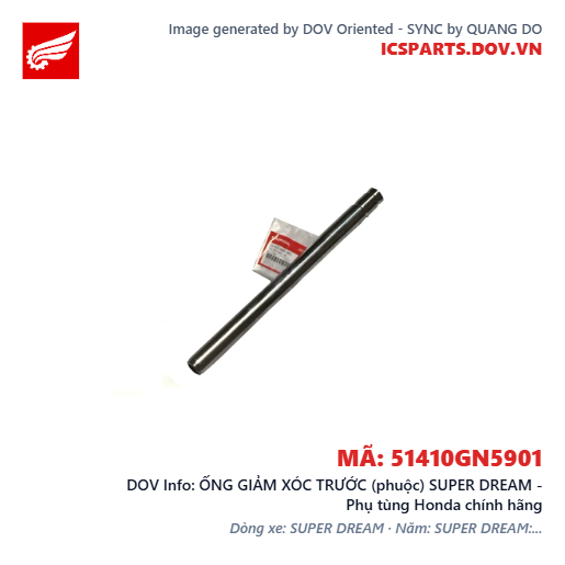 ỐNG GIẢM XÓC TRƯỚC (phuộc) SUPER DREAM - Phụ tùng Honda chính hãng