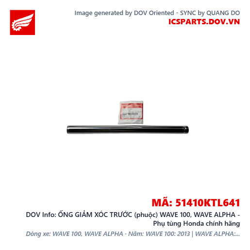 ỐNG GIẢM XÓC TRƯỚC (phuộc) WAVE 100, WAVE ALPHA - Phụ tùng Honda chính hãng