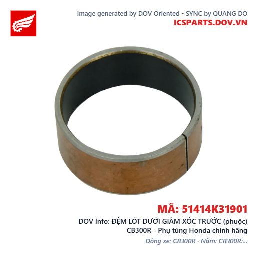 ĐỆM LÓT DƯỚI GIẢM XÓC TRƯỚC (phuộc) CB300R - Phụ tùng Honda chính hãng
