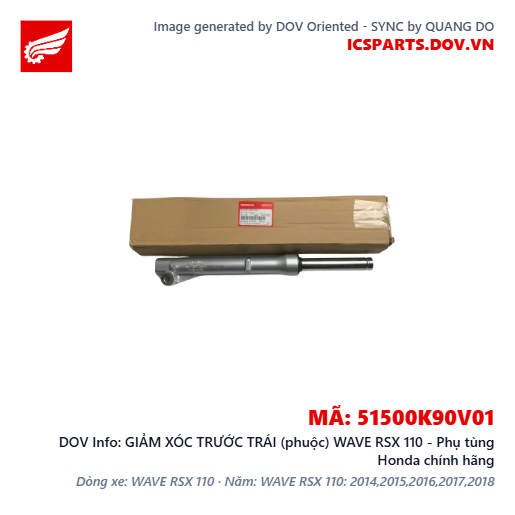 GIẢM XÓC TRƯỚC TRÁI (phuộc) WAVE RSX 110 - Phụ tùng Honda chính hãng