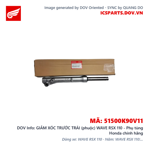 GIẢM XÓC TRƯỚC TRÁI (phuộc) WAVE RSX 110 - Phụ tùng Honda chính hãng
