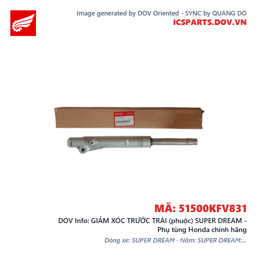 GIẢM XÓC TRƯỚC TRÁI (phuộc) SUPER DREAM - Phụ tùng Honda chính hãng