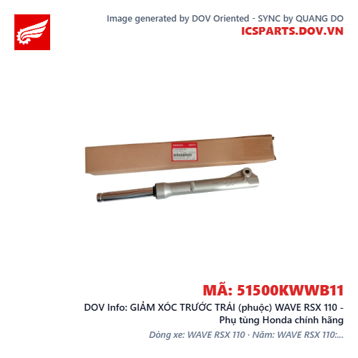 GIẢM XÓC TRƯỚC TRÁI (phuộc) WAVE RSX 110 - Phụ tùng Honda chính hãng