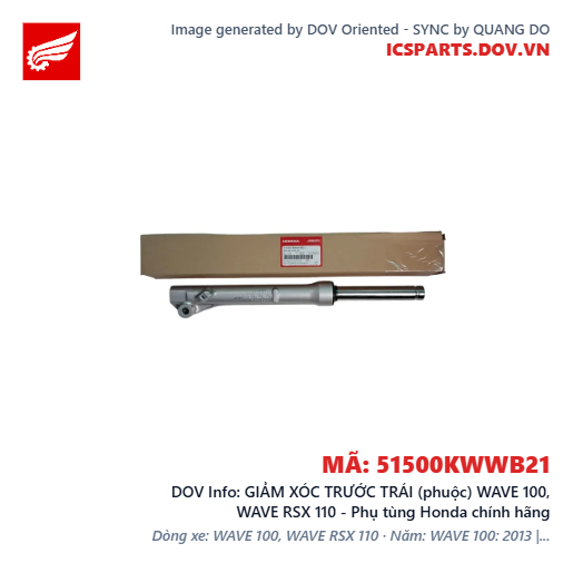 GIẢM XÓC TRƯỚC TRÁI (phuộc) WAVE 100, WAVE RSX 110 - Phụ tùng Honda chính hãng