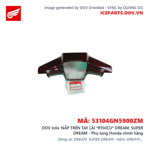 NẮP TRÊN TAY LÁI *R150CU* DREAM, SUPER DREAM - Phụ tùng Honda chính hãng