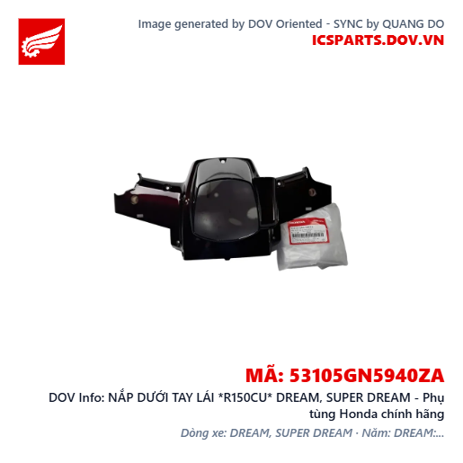 NẮP DƯỚI TAY LÁI *R150CU* DREAM, SUPER DREAM - Phụ tùng Honda chính hãng