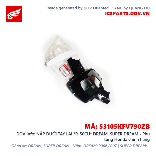 NẮP DƯỚI TAY LÁI *R150CU* DREAM, SUPER DREAM - Phụ tùng Honda chính hãng