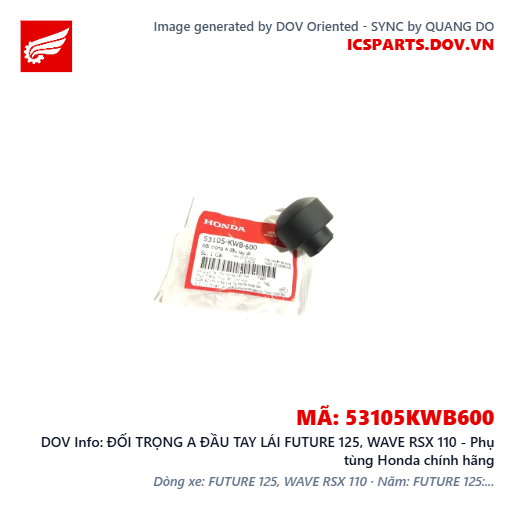 ĐỐI TRỌNG A ĐẦU TAY LÁI FUTURE 125, WAVE RSX 110 - Phụ tùng Honda chính hãng
