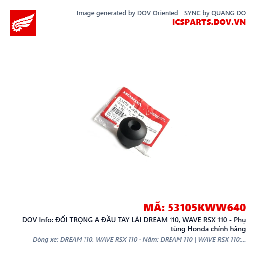 ĐỐI TRỌNG A ĐẦU TAY LÁI DREAM 110, WAVE RSX 110 - Phụ tùng Honda chính hãng