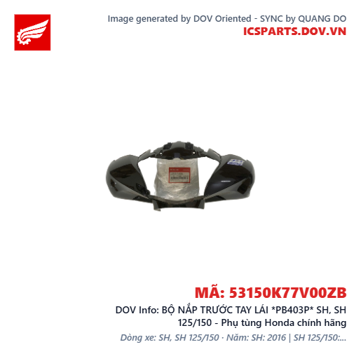 BỘ NẮP TRƯỚC TAY LÁI *PB403P* SH, SH 125/150 - Phụ tùng Honda chính hãng