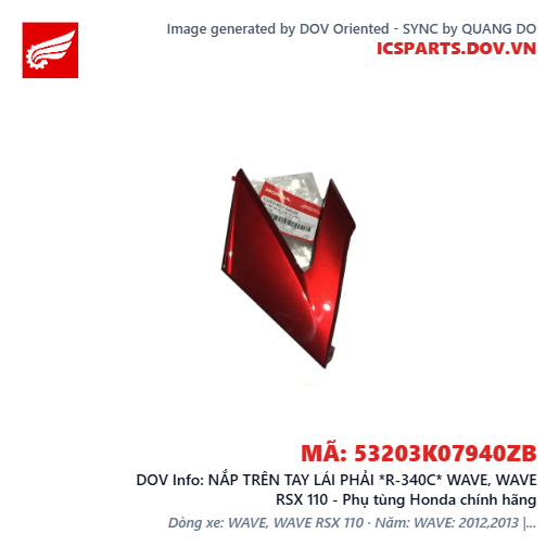 NẮP TRÊN TAY LÁI PHẢI *R-340C* WAVE, WAVE RSX 110 - Phụ tùng Honda chính hãng