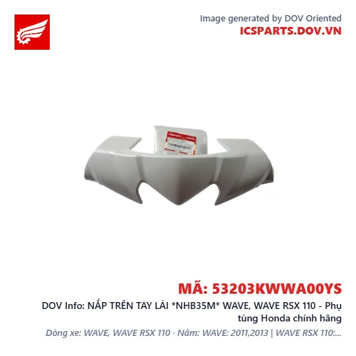 NẮP TRÊN TAY LÁI *NHB35M* WAVE, WAVE RSX 110 - Phụ tùng Honda chính hãng