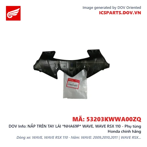 NẮP TRÊN TAY LÁI *NHA69P* WAVE, WAVE RSX 110 - Phụ tùng Honda chính hãng