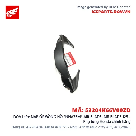 NẮP ỐP ĐỒNG HỒ *NHA76M* AIR BLADE, AIR BLADE 125 - Phụ tùng Honda chính hãng