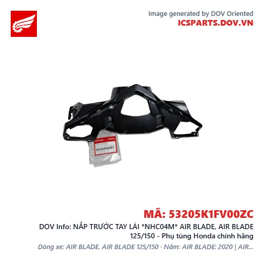 NẮP TRƯỚC TAY LÁI *NHC04M* AIR BLADE, AIR BLADE 125/150 - Phụ tùng Honda chính hãng