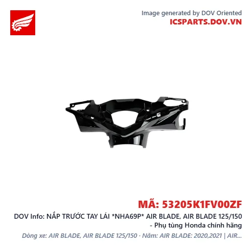 NẮP TRƯỚC TAY LÁI *NHA69P* AIR BLADE, AIR BLADE 125/150 - Phụ tùng Honda chính hãng