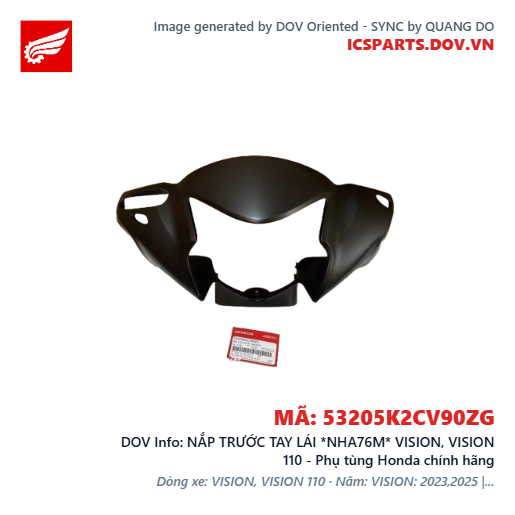 NẮP TRƯỚC TAY LÁI *NHA76M* VISION, VISION 110 - Phụ tùng Honda chính hãng