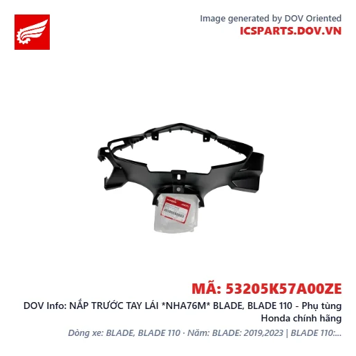 NẮP TRƯỚC TAY LÁI *NHA76M* BLADE, BLADE 110 - Phụ tùng Honda chính hãng