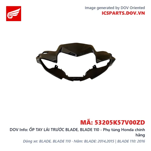 ỐP TAY LÁI TRƯỚC BLADE, BLADE 110 - Phụ tùng Honda chính hãng