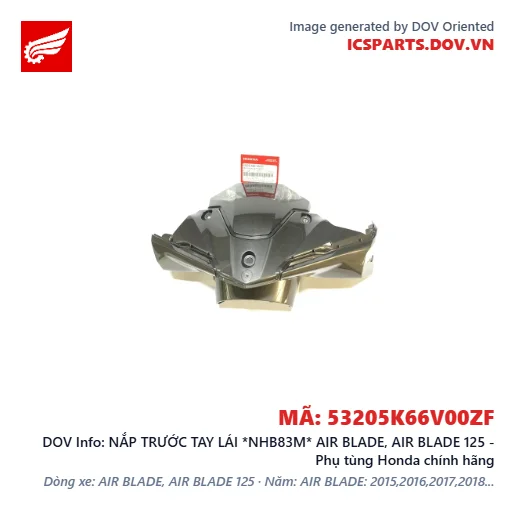 NẮP TRƯỚC TAY LÁI *NHB83M* AIR BLADE, AIR BLADE 125 - Phụ tùng Honda chính hãng