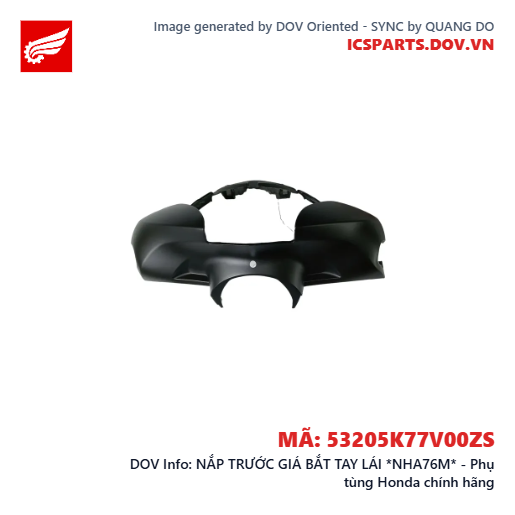 NẮP TRƯỚC GIÁ BẮT TAY LÁI *NHA76M* - Phụ tùng Honda chính hãng
