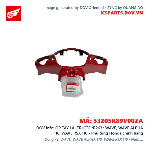 ỐP TAY LÁI TRƯỚC *R263* WAVE, WAVE ALPHA 110, WAVE RSX 110 - Phụ tùng Honda chính hãng