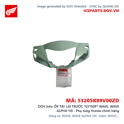 ỐP TAY LÁI TRƯỚC *GY150P* WAVE, WAVE ALPHA 110 - Phụ tùng Honda chính hãng