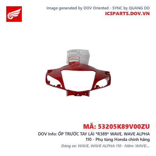 ỐP TRƯỚC TAY LÁI *R389* WAVE, WAVE ALPHA 110 - Phụ tùng Honda chính hãng