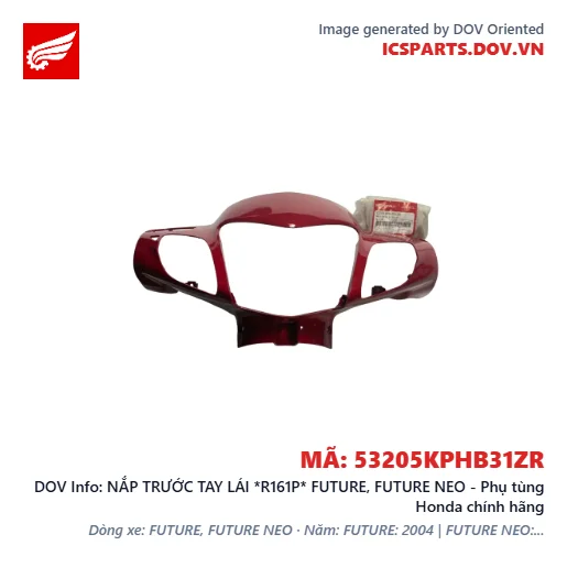 NẮP TRƯỚC TAY LÁI *R161P* FUTURE, FUTURE NEO - Phụ tùng Honda chính hãng