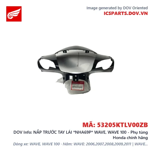 NẮP TRƯỚC TAY LÁI *NHA69P* WAVE, WAVE 100 - Phụ tùng Honda chính hãng