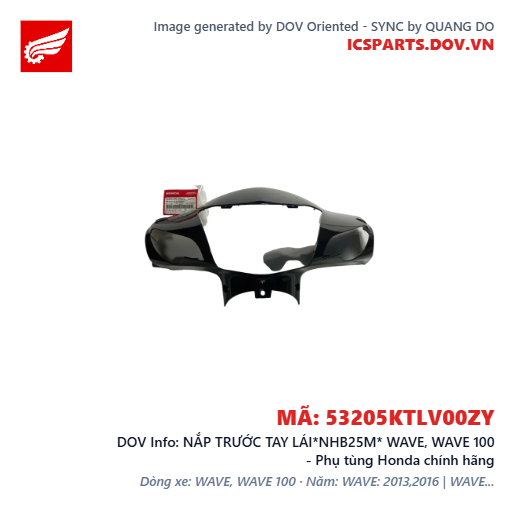 NẮP TRƯỚC TAY LÁI*NHB25M* WAVE, WAVE 100 - Phụ tùng Honda chính hãng