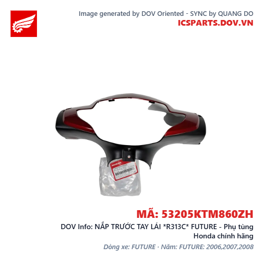NẮP TRƯỚC TAY LÁI *R313C* FUTURE - Phụ tùng Honda chính hãng