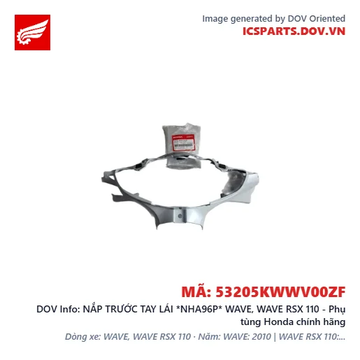 NẮP TRƯỚC TAY LÁI *NHA96P* WAVE, WAVE RSX 110 - Phụ tùng Honda chính hãng