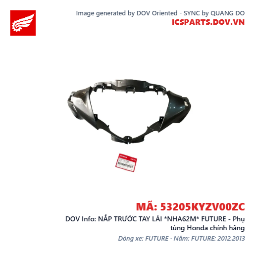 NẮP TRƯỚC TAY LÁI *NHA62M* FUTURE - Phụ tùng Honda chính hãng