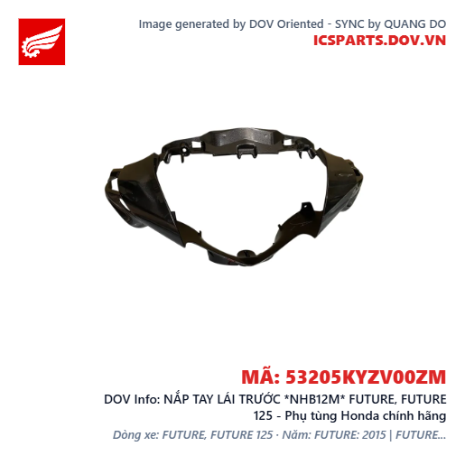NẮP TAY LÁI TRƯỚC *NHB12M* FUTURE, FUTURE 125 - Phụ tùng Honda chính hãng