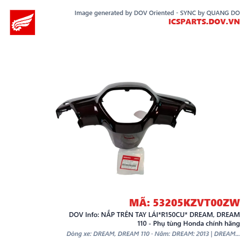 NẮP TRÊN TAY LÁI*R150CU* DREAM, DREAM 110 - Phụ tùng Honda chính hãng