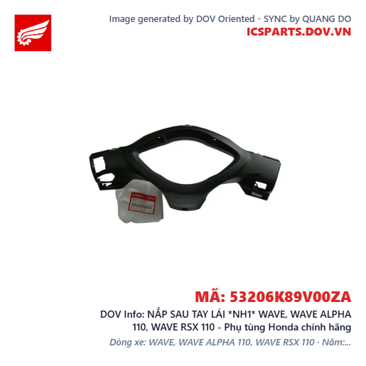 NẮP SAU TAY LÁI *NH1* WAVE, WAVE ALPHA 110, WAVE RSX 110 - Phụ tùng Honda chính hãng