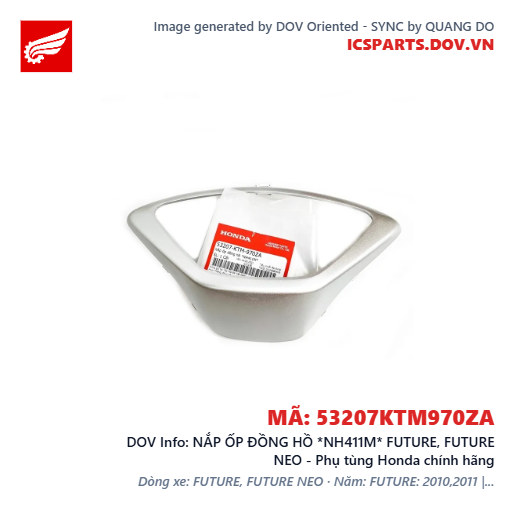 NẮP ỐP ĐỒNG HỒ *NH411M* FUTURE, FUTURE NEO - Phụ tùng Honda chính hãng